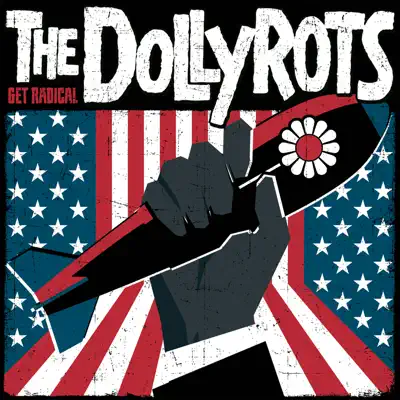 Get Radical - Single - The Dollyrots