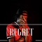 Regret - Ajey lyrics