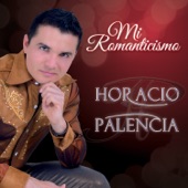 Horacio Palencia - Tu Ex-Novio