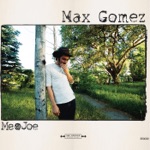 Max Gomez - Joe