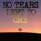 No Tears Left to Cry (Instrumental) - KPH lyrics