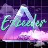 Exceeder - Single