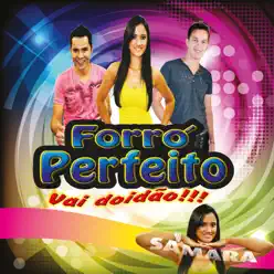 Vai Doidão (Ao Vivo) - Forró Perfeito