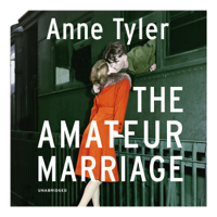 Anne Tyler - The Amateur Marriage artwork