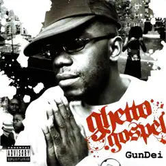 Ghetto Gospel by Gundei album reviews, ratings, credits