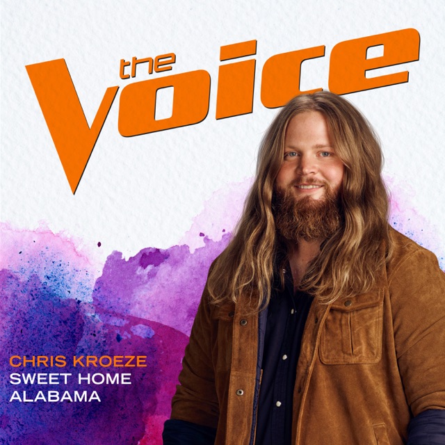 Chris Kroeze Sweet Home Alabama (The Voice Performance) - Single Album Cover