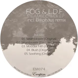 télécharger l'album Fog , LDF - Steamblower EP