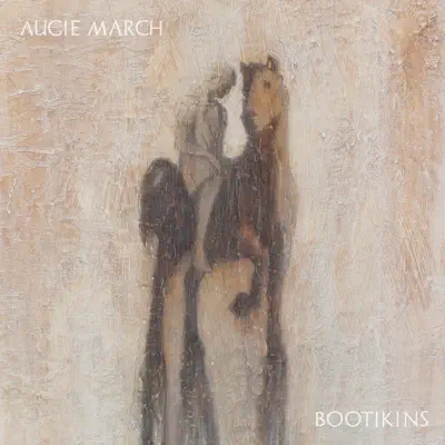 Bootikins - Augie March Bootikins - Augie March