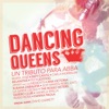 Dancing Queens - Un Tributo para ABBA