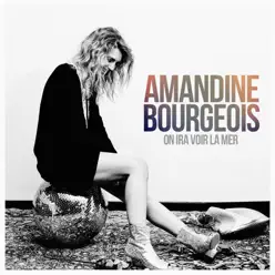 On ira voir la mer - Single - Amandine Bourgeois On ira voir la mer - Single - Amandine Bourgeois