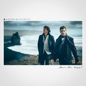 for KING & COUNTRY - Never Give Up - Line Dance Music