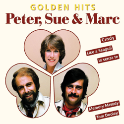Golden Hits (Remastered) - Peter, Sue &amp; Marc Cover Art