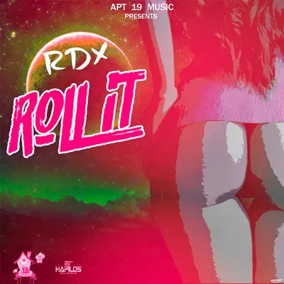 Roll It - Single - RDX