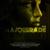 Masquerade House Club, Vol. 25
