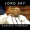 Kungaga Tuangaga - Lord Sky lyrics