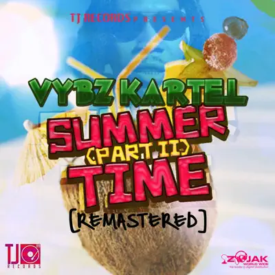 Summer Time, Pt. 2 (Remastered) - Single - Vybz Kartel