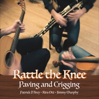 Paving and Crigging by Rattle the Knee on Apple Music