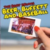 Beer, Buffett and Baseball - Single