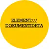 Stream & download Element: Dokumentideta