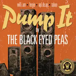 Pump It - Single - The Black Eyed Peas