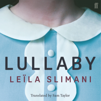 Leïla Slimani - Lullaby (Unabridged) artwork