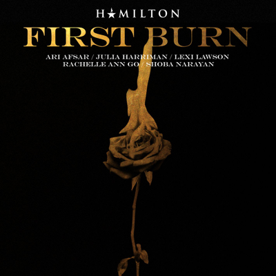 First Burn - Ari Afsar, Julia Harriman, Lexi Lawson, Rachelle Ann Go & Shoba Narayan First Burn - Ari Afsar, Julia Harriman, Lexi Lawson, Rachelle Ann Go & Shoba Narayan