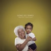 Dono do Tempo (Playback) [feat. Sandro Nazireu] - Single