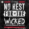 No Rest for the Wicked - Single