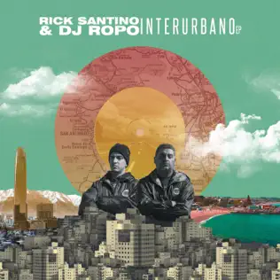 Album herunterladen Rick Santino & Dj Ropo - Interurbano EP