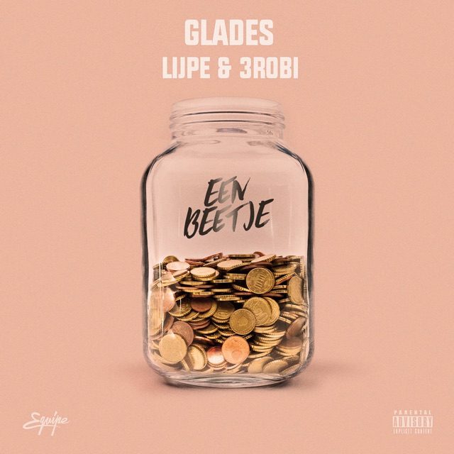Glades, Lijpe & 3robi Een Beetje - Single Album Cover