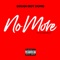 No More (feat. Dj Lights Out) - Dough BOY Domo lyrics