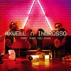 Axwell ^ Ingrosso - More Than You Know