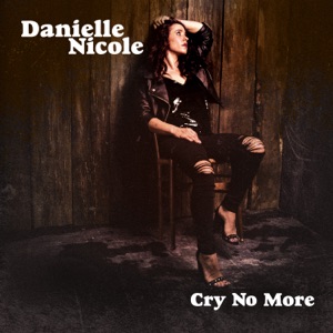 Danielle Nicole - Cry No More - Line Dance Choreographer