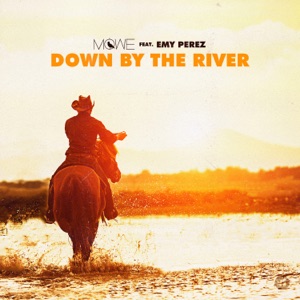 Down By the River (feat. Emy Perez) - Single
