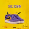 Stream & download Bless - Single