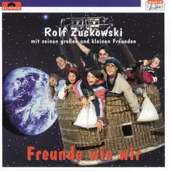 Freunde wie wir - Rolf Zuckowski