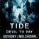 Anthony J Melchiorri - The Tide: Devil to Pay: Tide Series, Book 8 (Unabridged)