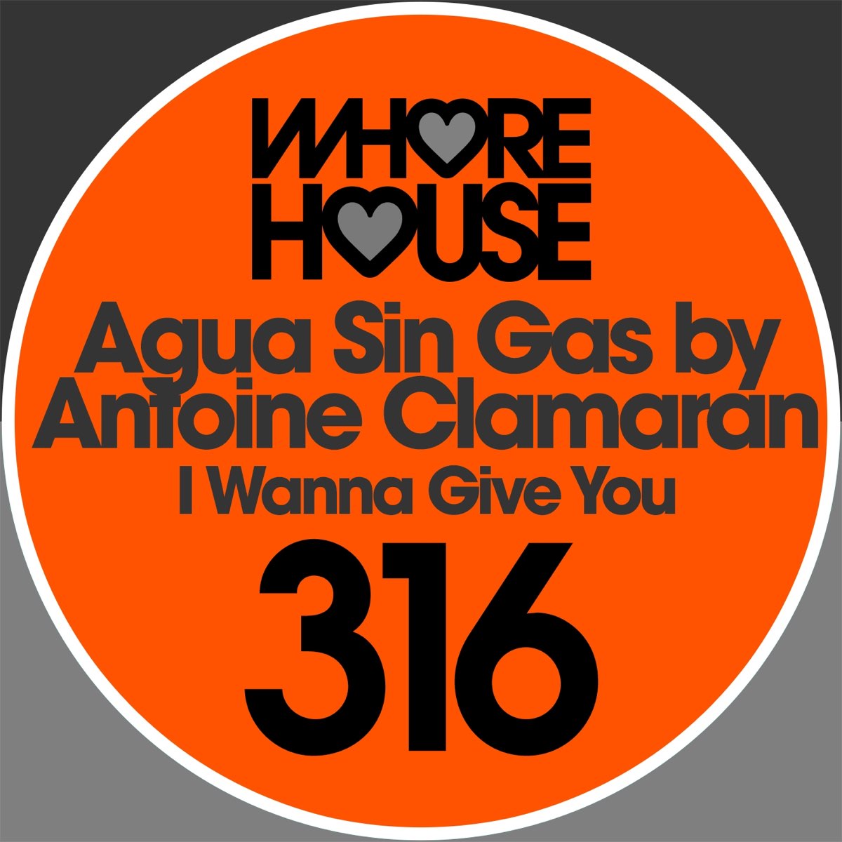 Wanna give. Sin Gas. Freak it Antoine Clamaran. Desire (Radio Edit) agua sin Gas Antoine Clamaran картинка релиз.