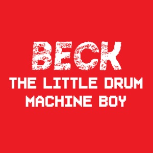 The Little Drum Machine Boy - Single