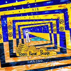 Todo puede pasar - Single - Air Magno