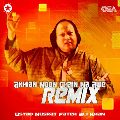 Akhian Noon Chain Na Awe - Single - Nusrat Fateh Ali Khan