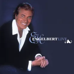 Engelbert Live - Engelbert Humperdinck