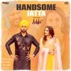 Handsome Jatta (From "Ashke" Soundtrack) [with Bunty Bains & Davvy Singh] - Single