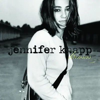 Kansas - Jennifer Knapp