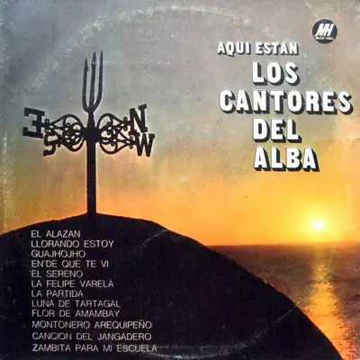 Aquí están los Cantores del Alba - Los Cantores Del Alba
