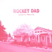 Hockey Dad - Homely Feeling