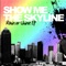 It's On Me - Show Me the Skyline lyrics