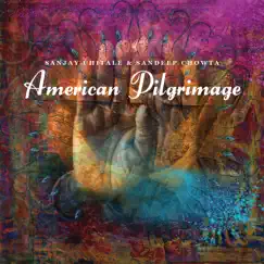 American Pilgrimage by Sanjay Chitale & Sandeep Chowta album reviews, ratings, credits