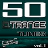 50 D. Trance Tunes, Vol. 1 (The History of Techno Trance & Hardstyle Electro Anthems)