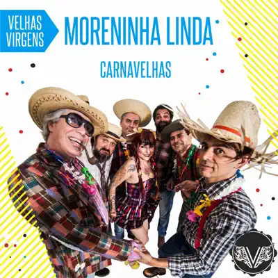 Moreninha Linda - Single - Velhas Virgens